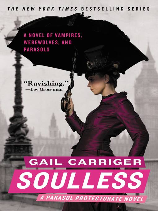 Title details for Soulless by Gail Carriger - Wait list